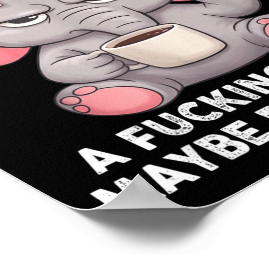 My Momma Didn't Raise A Fool A Foring Psycho Maybe ポスター (角)