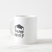My Mommy Did It 2026年卒業おめでとう コーヒーマグカップ (正面左)