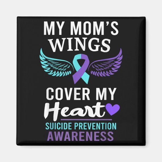 My Mom's Wings Cover Heart Suicide Awareness Ribbo マグネット (正面)
