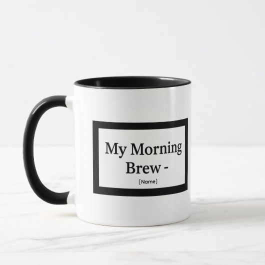 My Morning Brew Mug – Personalized – Add Name マグカップ (左)