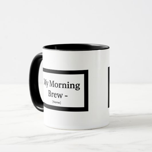 My Morning Brew Mug – Personalized – Add Name マグカップ (正面左)