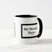 My Morning Brew Mug – Personalized – Add Name マグカップ (正面右)