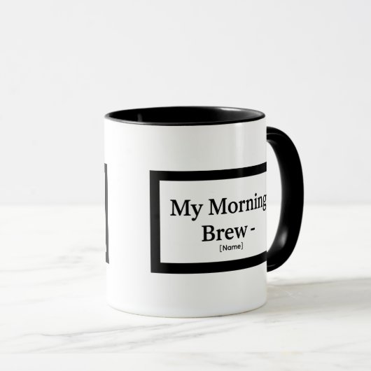 My Morning Brew Mug – Personalized – Add Name マグカップ (正面右)