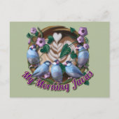 My morning JAVA with Java sparrows ポストカード (正面)