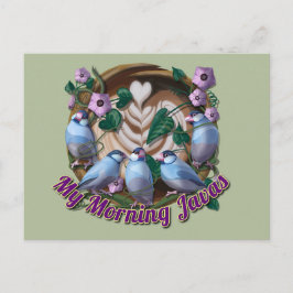 My morning JAVA with Java sparrows ポストカード