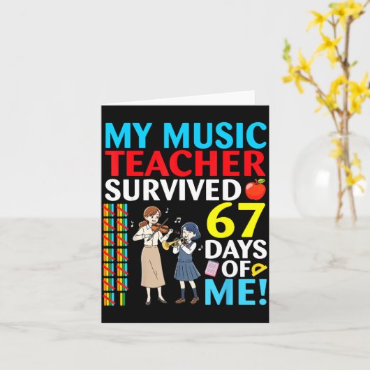 My Music Teacher Survived 67 Days Of Me Student Ba カード (黄色い花)