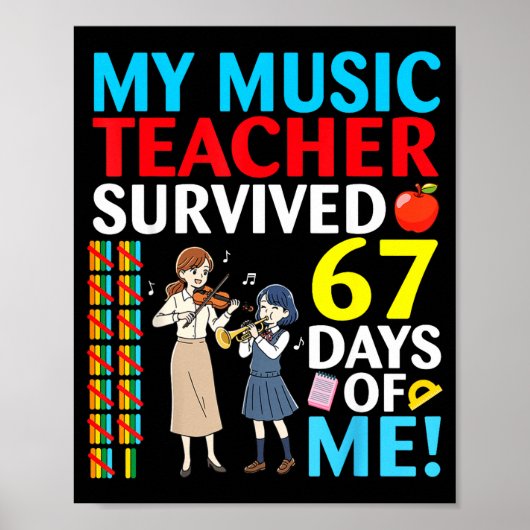My Music Teacher Survived 67 Days Of Me Student Ba ポスター (正面)