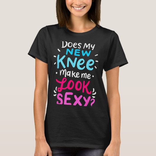 My New Knee Gift Funny Knee Replacement Surgery Jo Tシャツ (正面)