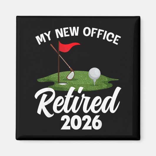 My New Office Retired 2026 Golf Retirement Golfer  マグネット (正面)