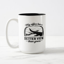 My Office Has Better View Funny Pilot Quote ツートーンマグカップ