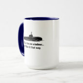 My Office Has No Windows Submarine Humor マグカップ (正面左)