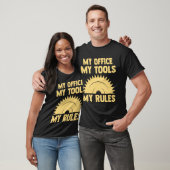 my office my tools my rules woodworker tシャツ (ユニセックス)
