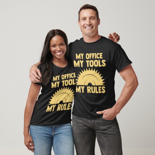 my office my tools my rules woodworker tシャツ (ユニセックス)