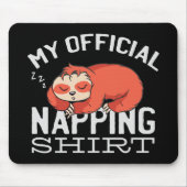 My official napping shirt Sloth マウスパッド (正面)