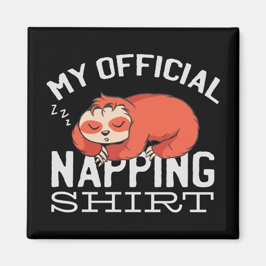 My official napping shirt Sloth マグネット (正面)