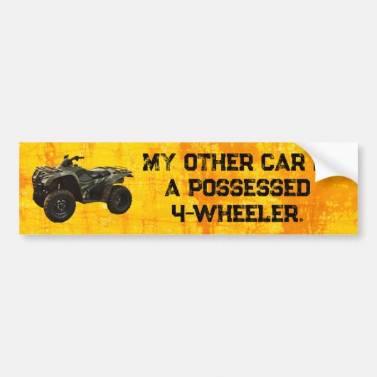 My Other Car Is a Possessed 4-Wheeler バンパーステッカー (正面)