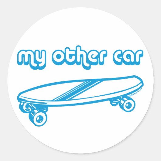 My Other Car is a Skateboard Stickers ラウンドシール (正面)