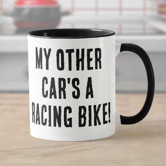 My Other Car's A Racing Bike マグカップ