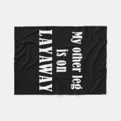 My Other Leg Is On Layaway Funny Amputee Jokes  フリースブランケット (正面(横))