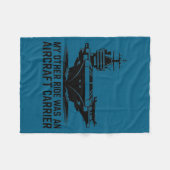 My Other Ride Was An Aircraft Carrier  フリースブランケット (正面(横))