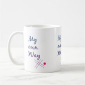 My Own Way Typography Coffee Mug コーヒーマグカップ (左)