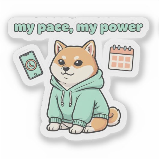 My Pace My Power Sticker – Motivational Shiba Dog  シール (正面)