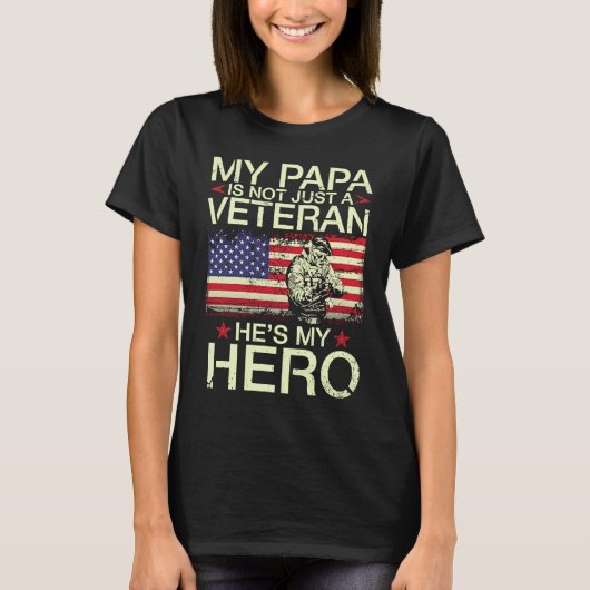 My Papa Is Not Just A Veteran He's My Hero Happy D Tシャツ (正面)