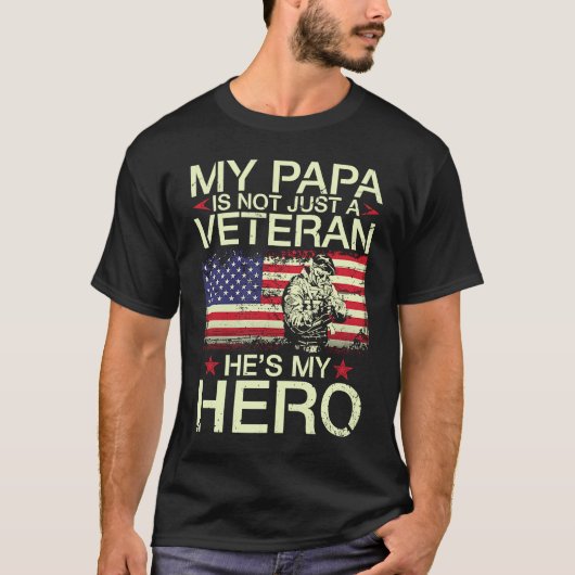 My Papa Is Not Just A Veteran He's My Hero Happy D Tシャツ (正面)
