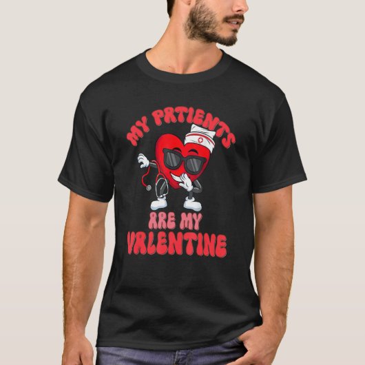 My Patients Are My Valentine Dabbing Heart Nurse V Tシャツ (正面)
