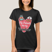 My Patients Are My Valentines Nurse Nursing Scrub  Tシャツ (正面)