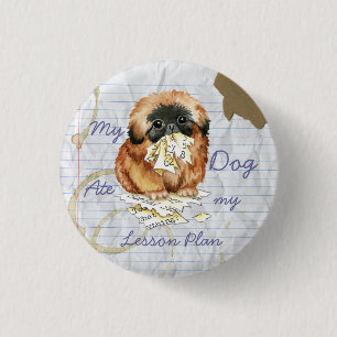 My Pekingese Ate My Lesson Plan 缶バッジ