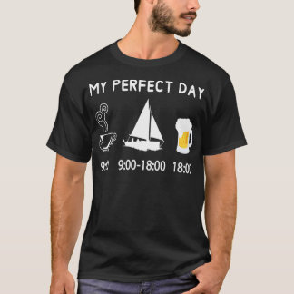 MY PERFECT DAYコーヒーセーリングビアセーリングボート Tシャツ