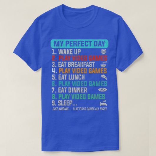 My Perfect Dayビデオゲームおもしろいギフトボーイズ Tシャツ (デザイン正面)