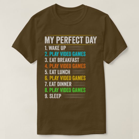 My Perfect Dayビデオゲームおもしろい愛好家Vid Tシャツ (デザイン正面)