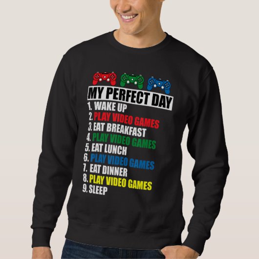 My Perfect Dayビデオゲ遊ーム- Gamer スウェットシャツ (正面)