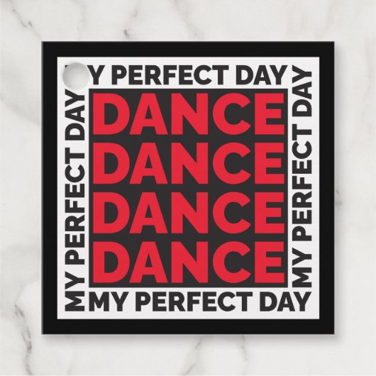 My Perfect Day Dance フェイバータグ (正面)