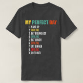 My Perfect Day Funny Curling  Tシャツ (デザイン正面)