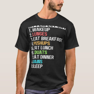 My Perfect Day Lungesプッシュアップスクワットトレーニングの獲得 Tシャツ