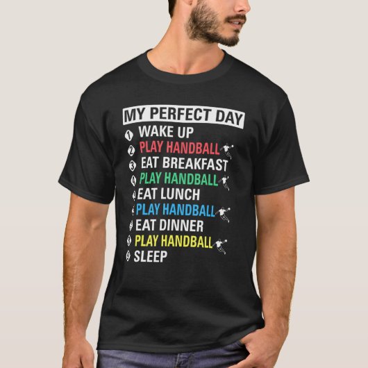 My Perfect Day Play Handball Cool Player Tシャツ (正面)