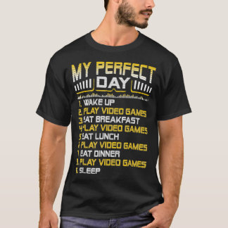 My Perfect Day Video Games おもしろい Gamer Tee G Tシャツ