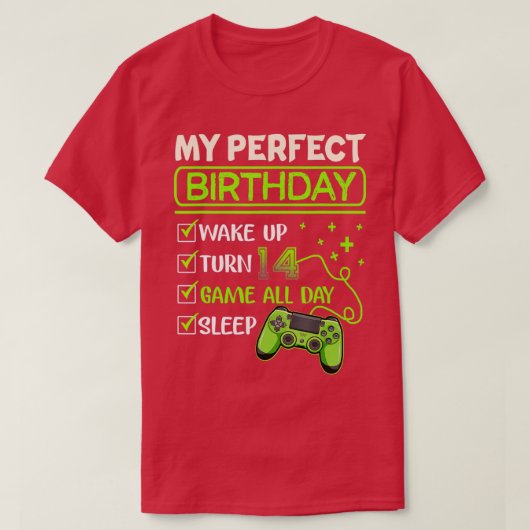 My Perfect Day Video Games Gaming Gifts 14th Birth Tシャツ (デザイン正面)