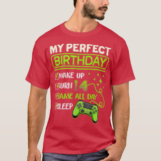 My Perfect Day Video Games Gaming Gifts 14th Birth Tシャツ