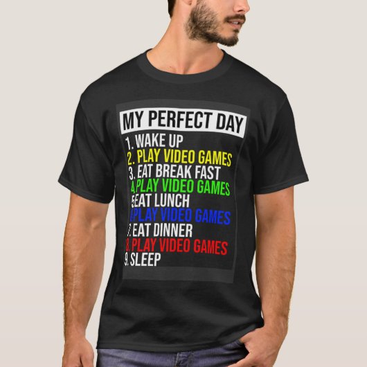 My Perfect Day Video Games Tシャツ (正面)