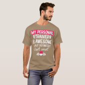 My Personalrainer is Awesome but Cant Count Funny Tシャツ (正面フル)