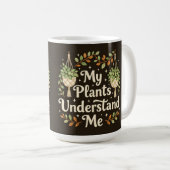 My plants understand me botanical Coffee Mug コーヒーマグカップ (正面右)