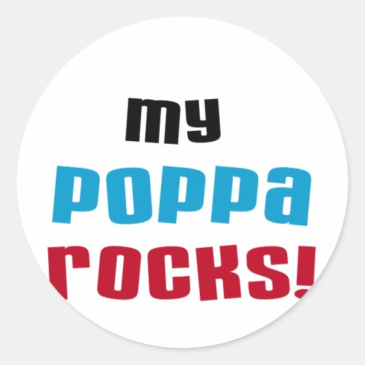 My Poppa Rocks Tシャツとギフト ラウンドシール (正面)