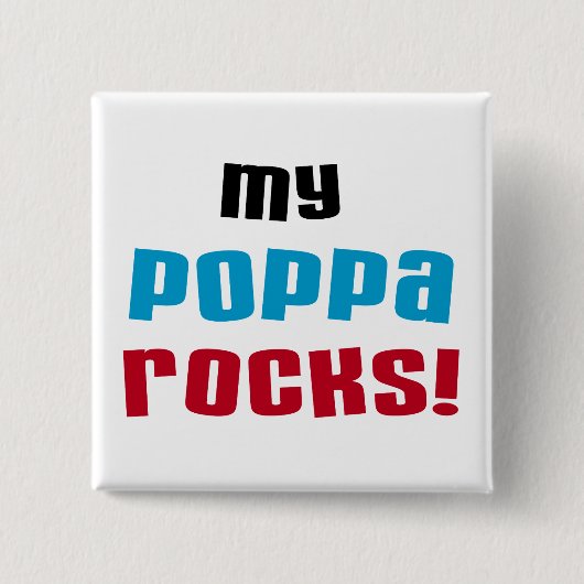 My Poppa Rocks Tシャツとギフト 缶バッジ (正面)