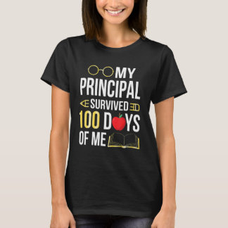 My Principal Survived 100 Days Of Me Students Back Tシャツ