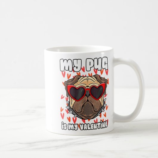My Pug In My Valentine Cute Valentineu2019s Day Pe コーヒーマグカップ (右)