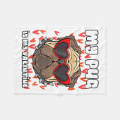 My Pug In My Valentine Cute Valentineu2019s Day Pe フリースブランケット (正面(横))